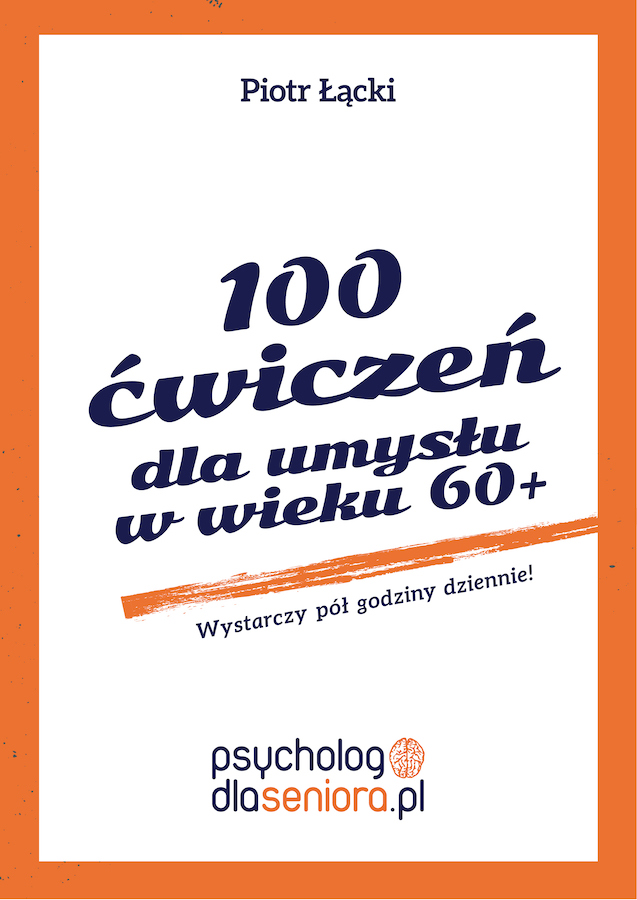 Piotr Łącki – 100 ćwiczeń dla umysłu w wieku 60+ okładka