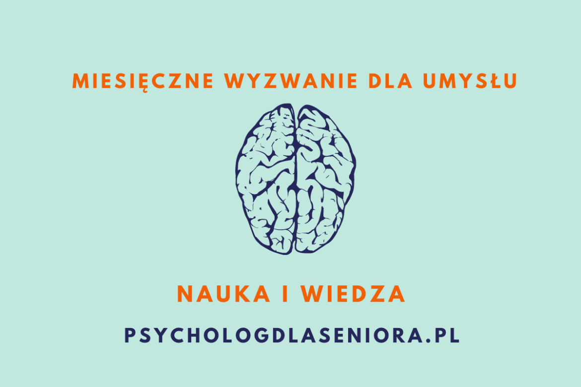 Nauka i wiedza. Ćwiczenia umysłowe dla osób starszych do pobrania